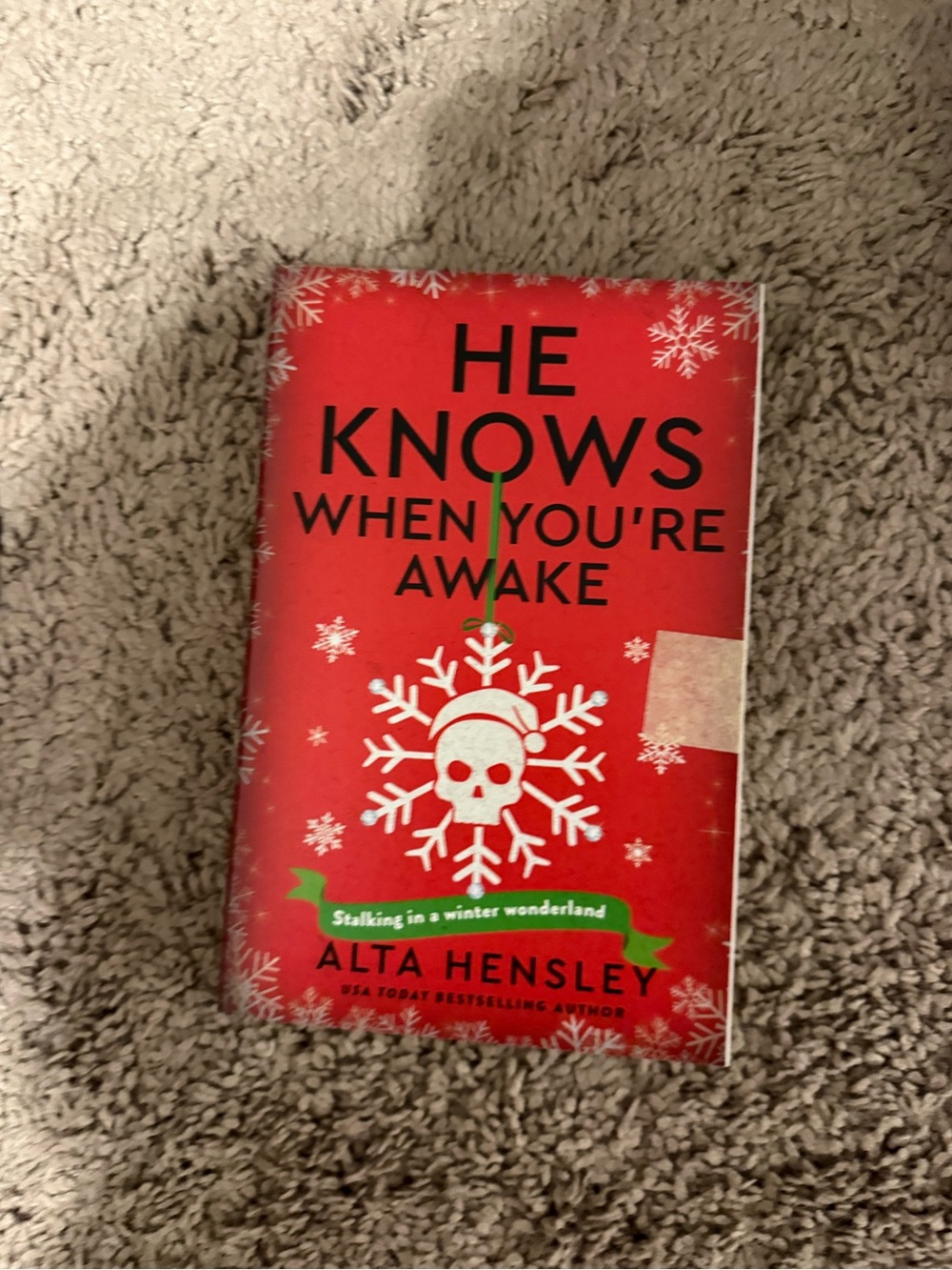 He Knows When You're Awake by Alta Hensley. Second book in the “Naughty or Nice”